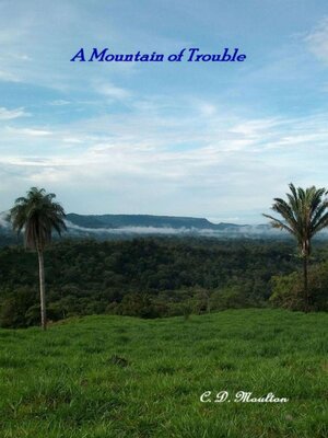cover image of A Mountain of Trouble